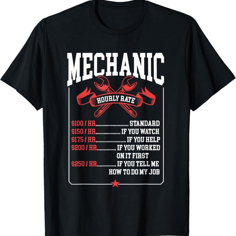 Mechanic Hourly Rate Labor Rates Funny T Shirt - Men s Summer Cotton Graphic Tee S разноцветный