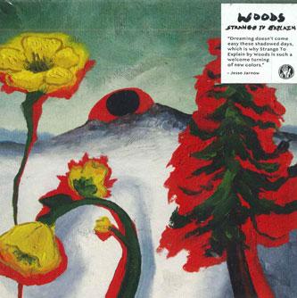 

CD WOODS - Strange To Explain 099 Woodsist 2020 US Rock