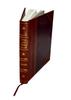 War and Peace; a Historical Novel Volume 1 1886 [Leather Bound] by Tolstoy, Leo, Graf ,Bell, Clara, Tr