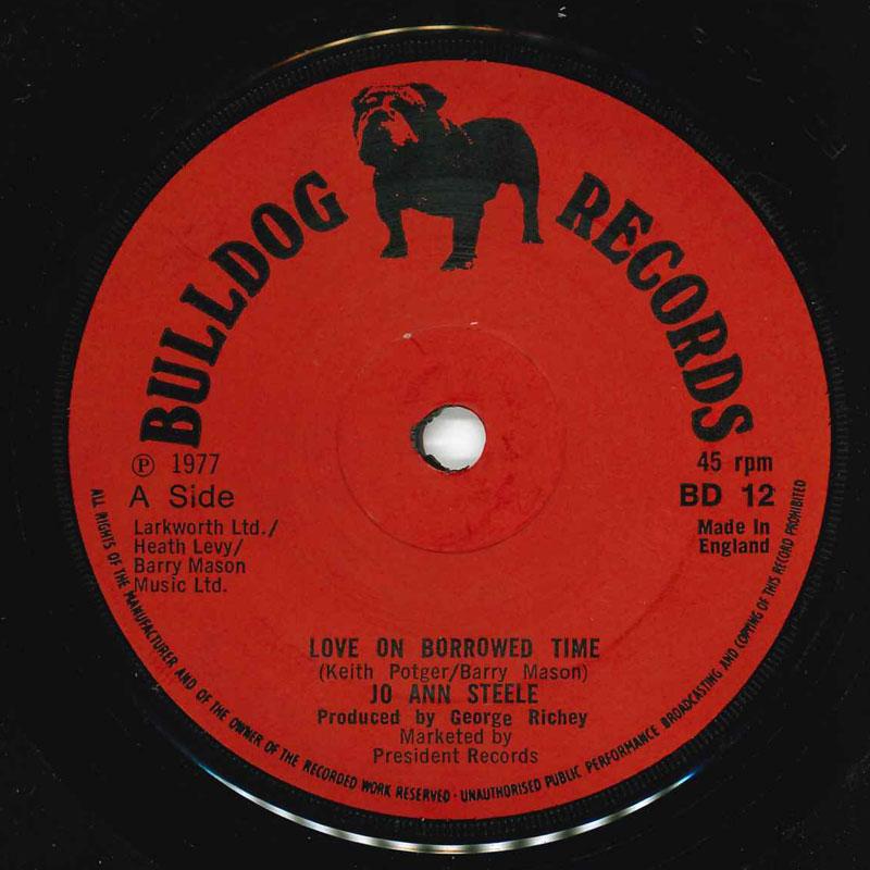 7inch Record JO ANN STEELE - Love On Borrowed Time BD12 Bulldog Records 1977 UK Country/Folk Used