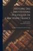 Histoire Des Institutions Politiques De L'ancienne France : L'invasion Germanique Et La Fin De L'empire Kitabı