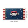 Decorative Design Labor Day Banner Festive Design Labor Celebration Banner for Event Decoration Holiday Celebration Indoor Use