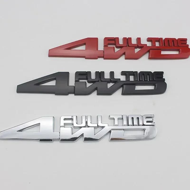 3D Metal 4WD FULL TIME Side Fender Emblem Rear Trunk Boot Badge Sticker Decals For Jeep Honda Ford Toyota Land Cruiser AMS1