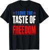 I Love The Taste of Freedom Couple Matching Patriotic Fourth T-Shirt