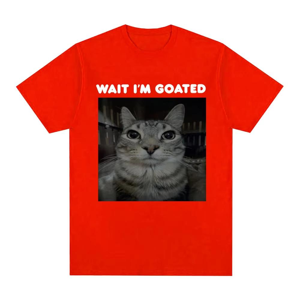 Wait I'm Goated Funny Meme Cat T-shirt Men's Women Clothing Cotton Casual Oversized T-shirts Hip Hop Vintage T Shirts Streetwear