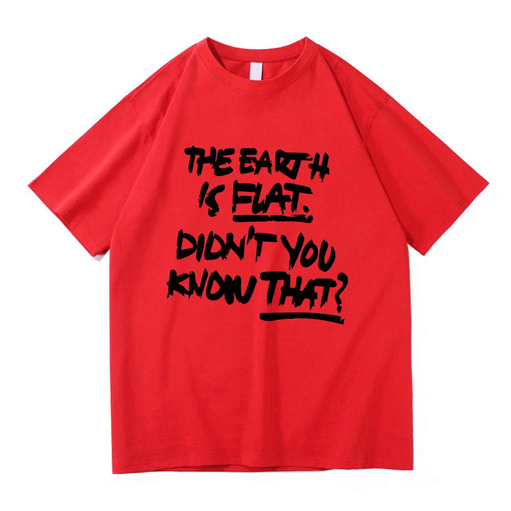 

The Earth Is Flat Didnt You Know That Tshirt Min Yoong Cat Trendy Printed Unisexs and Womens Harajuku Style High Quality Tshirt 3XL