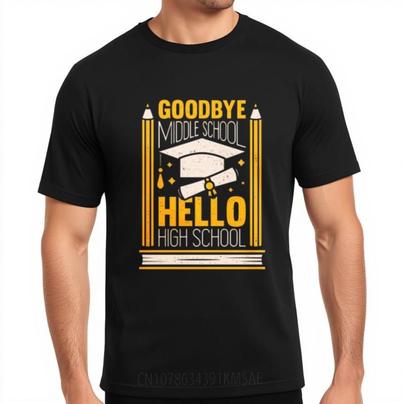 New Arrived For Man Oneck T Shirt Oversized Teeshirt Goodbye Middle School Hello High School Retro Unisex Teeshirt Summer Tshirt
