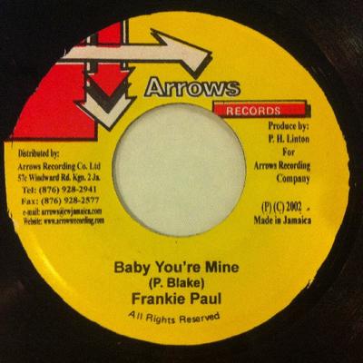 7inch Record FRANKIE PAUL - Baby You're Mine NONE Arrows Records 2002 Jamaica Reggae, Ska & Dub Used