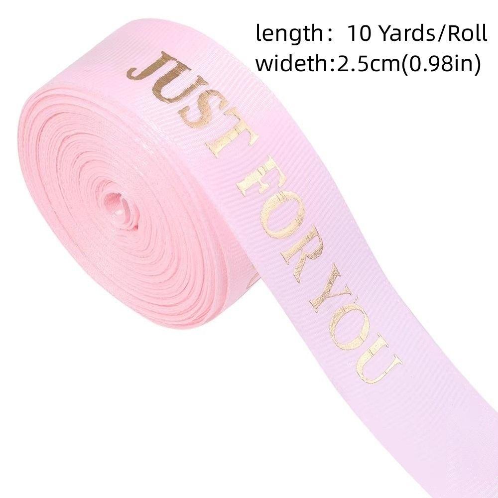10 Yards/Roll 25mm Width Printed Ribbon Just For You Print Polyester Material Wrapping Ribbon 10 Yards/Roll