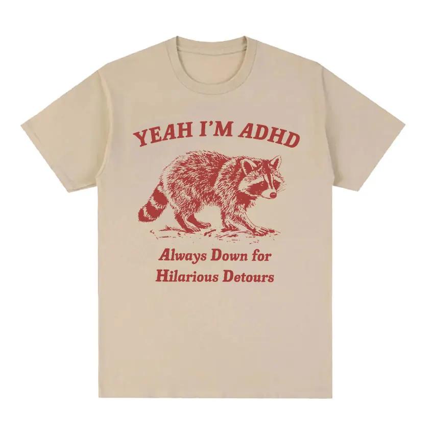 My Tummy Hurts Funny Raccoon Graphic T Shirt Weird Meme Men Women Tops T-shirts Fashion Harajuku Casual Cotton Oversized T-shirt