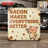 Custom Vintage Metal Tin Sign X Inch Bacon Makes Everything Better Kitchen Wall Decor Farmhouse Gift
