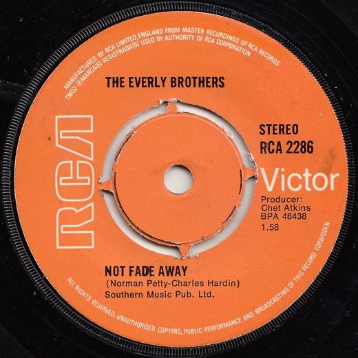 7inch Record EVERLY BROTHERS - Not Fade Away RCA2286 RCA 1972 UK Rock Used