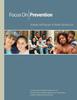 The Focus On Prevention - Strategies and Programs To Prevent Substance Use Book