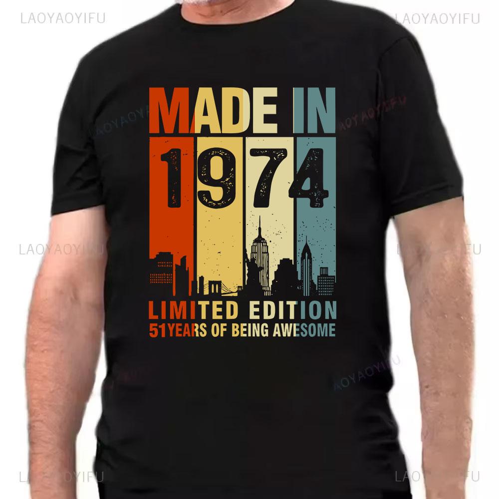 Made In 1974 Limited Edition Print Birthday Gift Tshirt Mens Cotton Tees 51 Years Old Short Sleeve Tshirt Gift Creative Tops