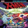 XMen Epic Collection Children of The Atom New Printing 2 by Roy... 9781302957834