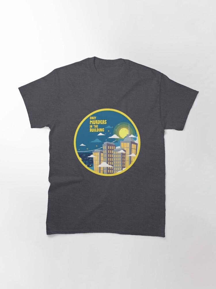 Only Murders In The Building T-ShirtOnly Murders In The Building #8 T-Shirt_by fassassin_ Classic T-Shirt