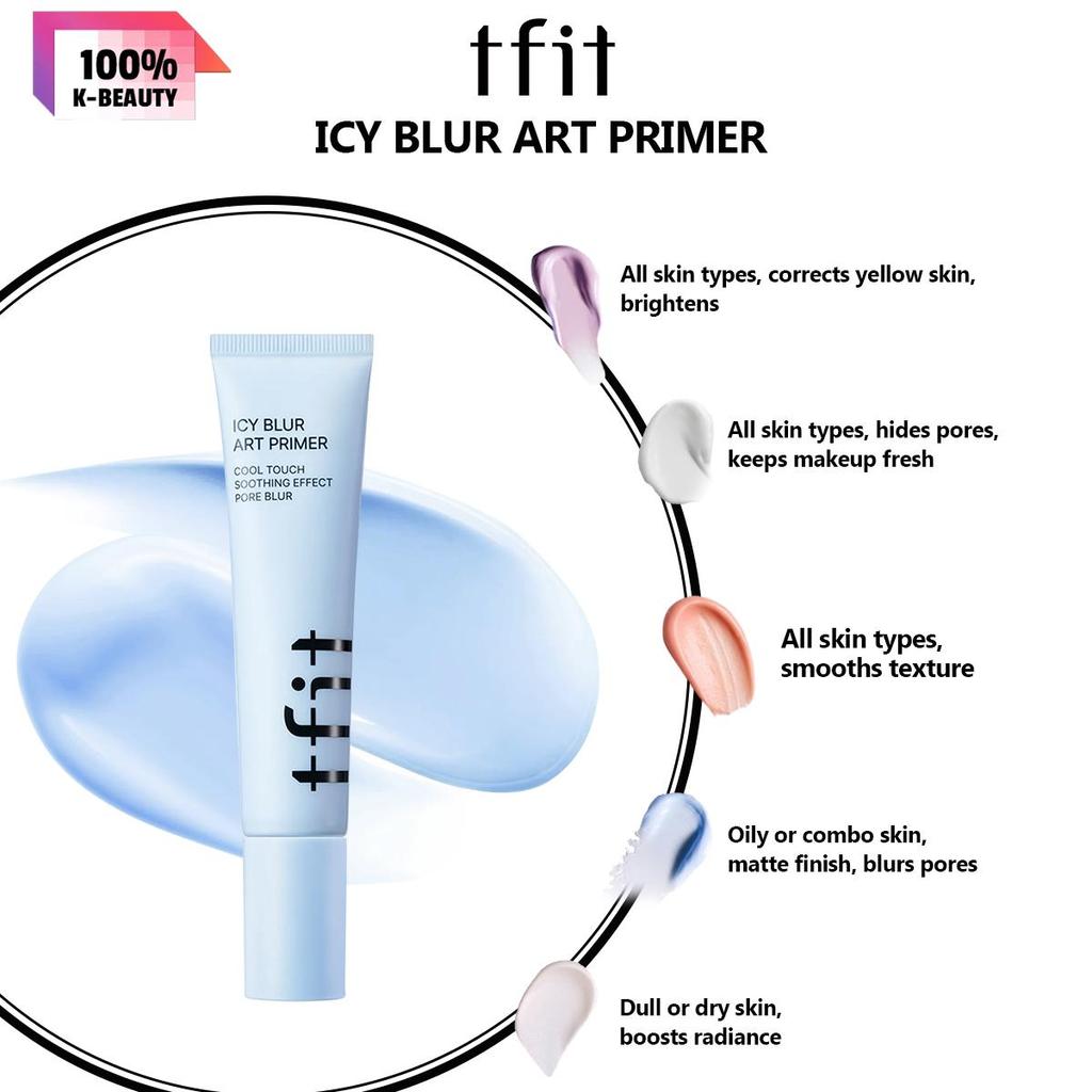 TFIT ICY BLUR ART PRIMER 30ml, Refreshing Cooling Texture, Soft Blur Pores, Soothe Skin Discomfort, Korean Cosmetics, Korean Makeup