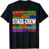 Bühnencrew Bühnenarbeiter Theater Wortkunst T-Shirt