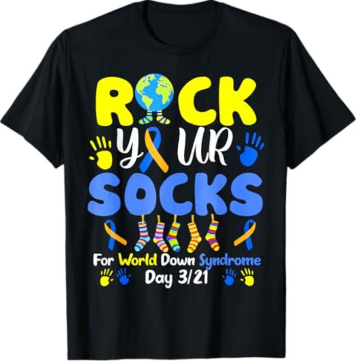 Rock Your Socks For World Down Syndrome Day Men Women T-Shirt