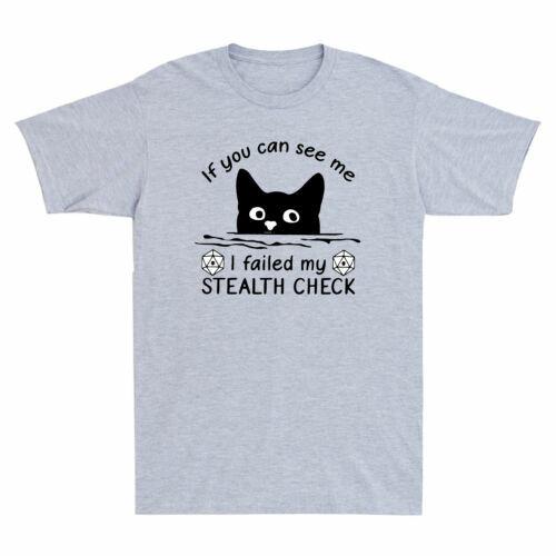 Game Black Cat If You See Me I Failed My Stealth Check Vintage Men T-shirt Tee L