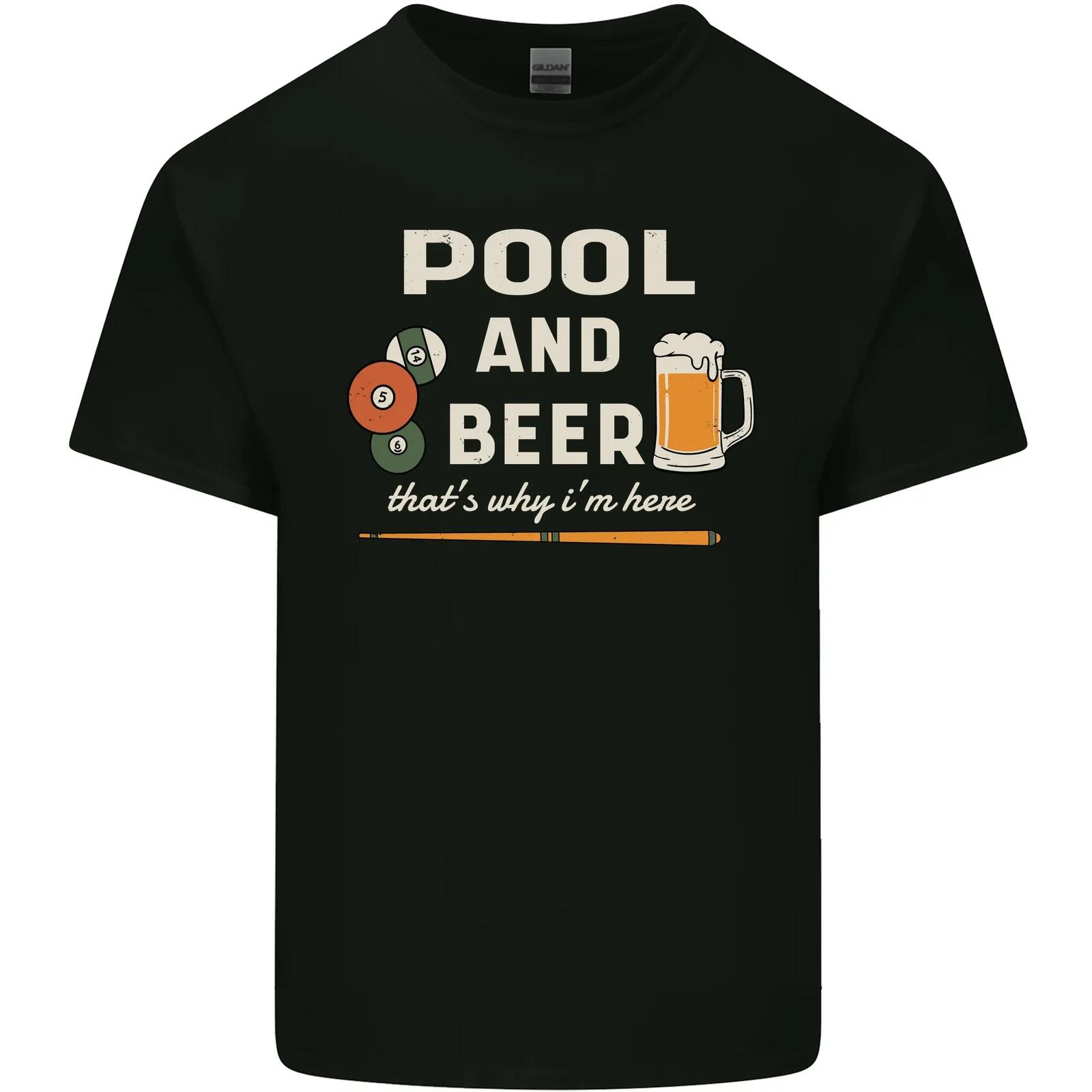 

Pool and Beer That s Why I m Here Kids T-Shirt Childrens 4XL