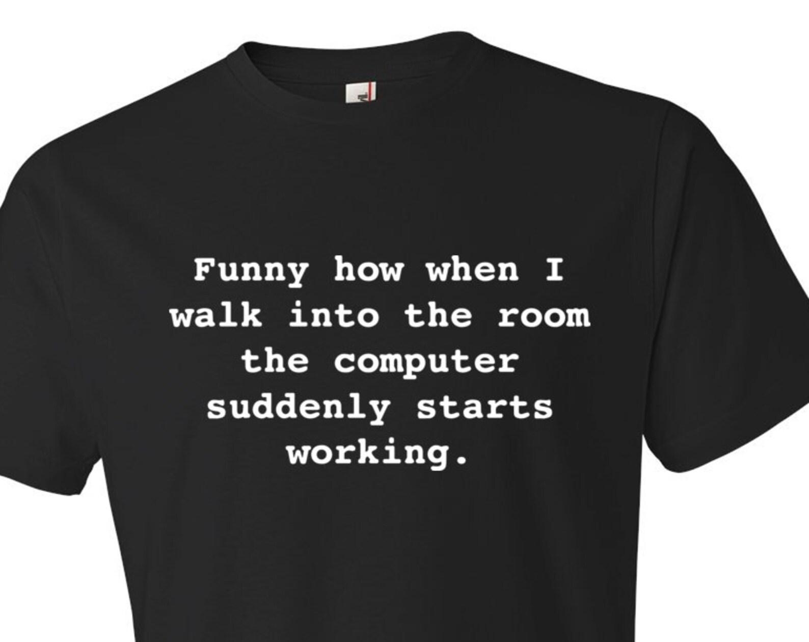 Husband Gift Boyfriend Gift Computer Shirt. IT Shirt. Nerd Shirt. Hacker Shirt. Programmer Shirt. Engineer Shirt Hacker Shirt Coder #OS6018 M