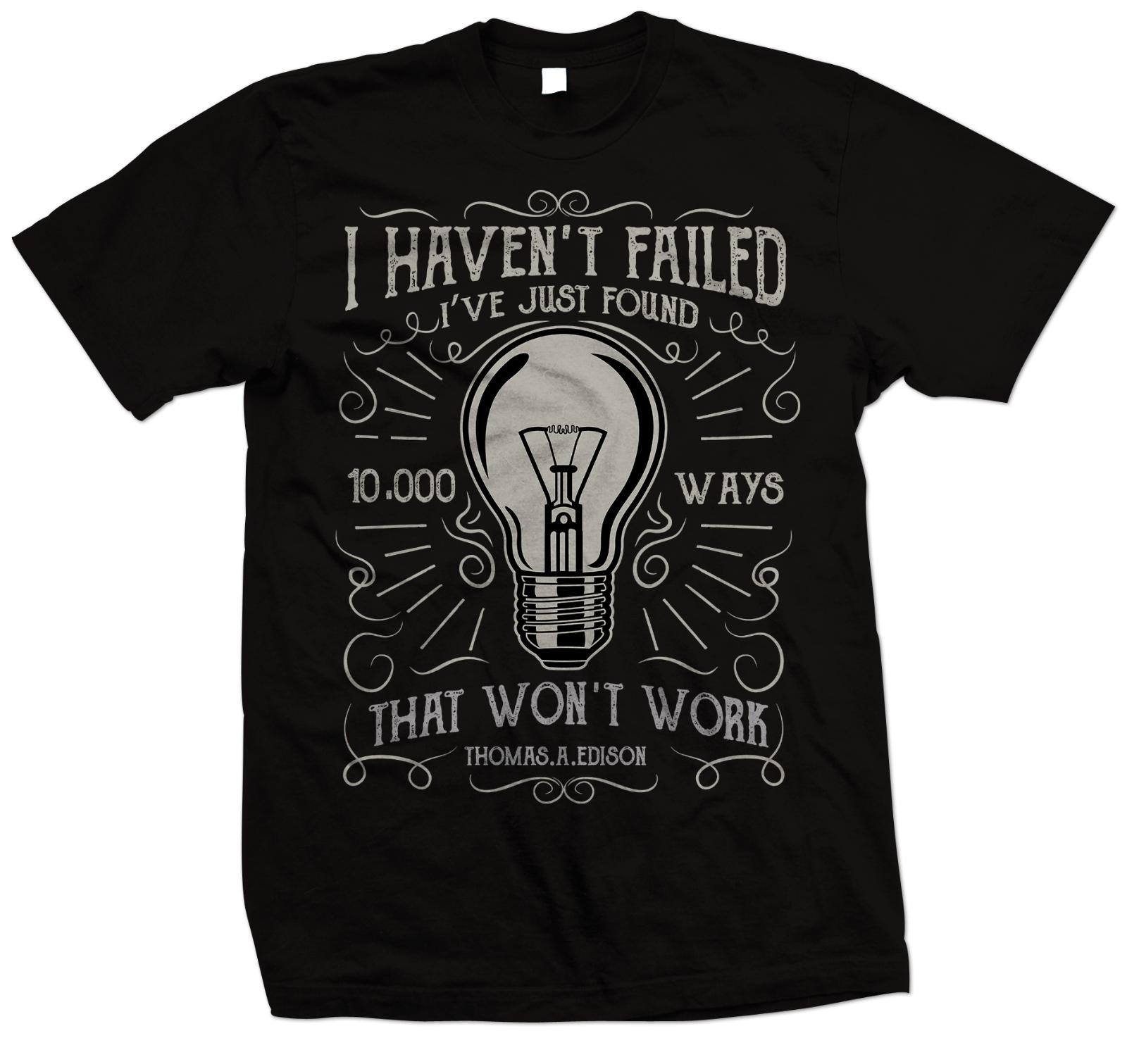 Thomas Edison Quote T Shirt, Motivation, Science Geek, Inventor, engineer gift M