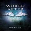 World After by Susan Ee Paperback Book 9781444778533