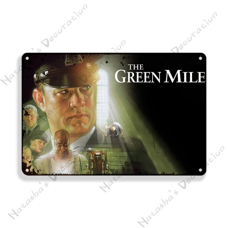 Movie Vintage Poster The Green Mile Metal Sign Retro Metal Poster Wall Decorative Sign Home Club Garage Club Bar Metal Plaque