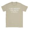 I Like Whiskey and Maybe 3 People Cotton T Shirt For Adult Summer  Y2K Casual T-Shirts Fashion Tee Shirt Oversize Casual Tops