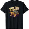 Not Fast Just Furious, Turtle Shirt, Sarcastic Funny Shirt T-Shirt