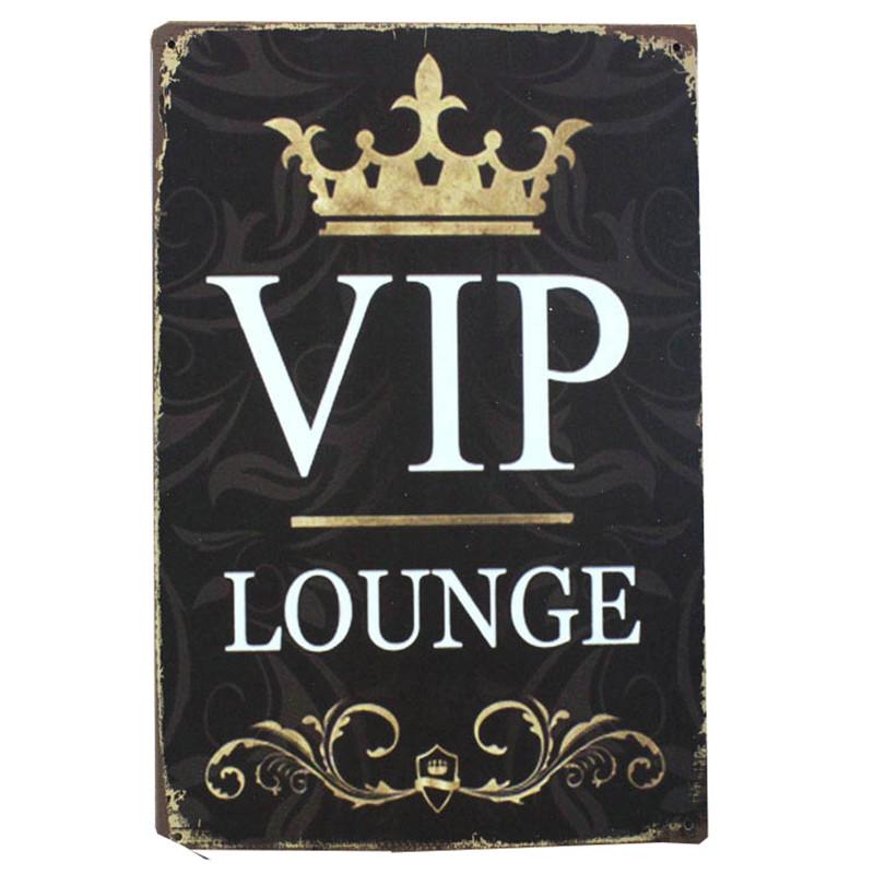 VIP Lounge Tin Plate Sign Metal Home Decor Wall Art Auto Shop Garage Pub Cafe Matal Craft Bar Wall Painting 30x20cm A264