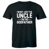 I'm Not Just The Uncle I'm The Godfather Men's T-Shirt Proud Catholic Faith