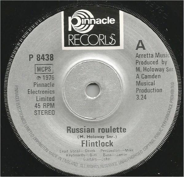 

7inch Record FLINTLOCK - Russian Roulette P8438 Pinnacle Record 1976 UK Rock Used