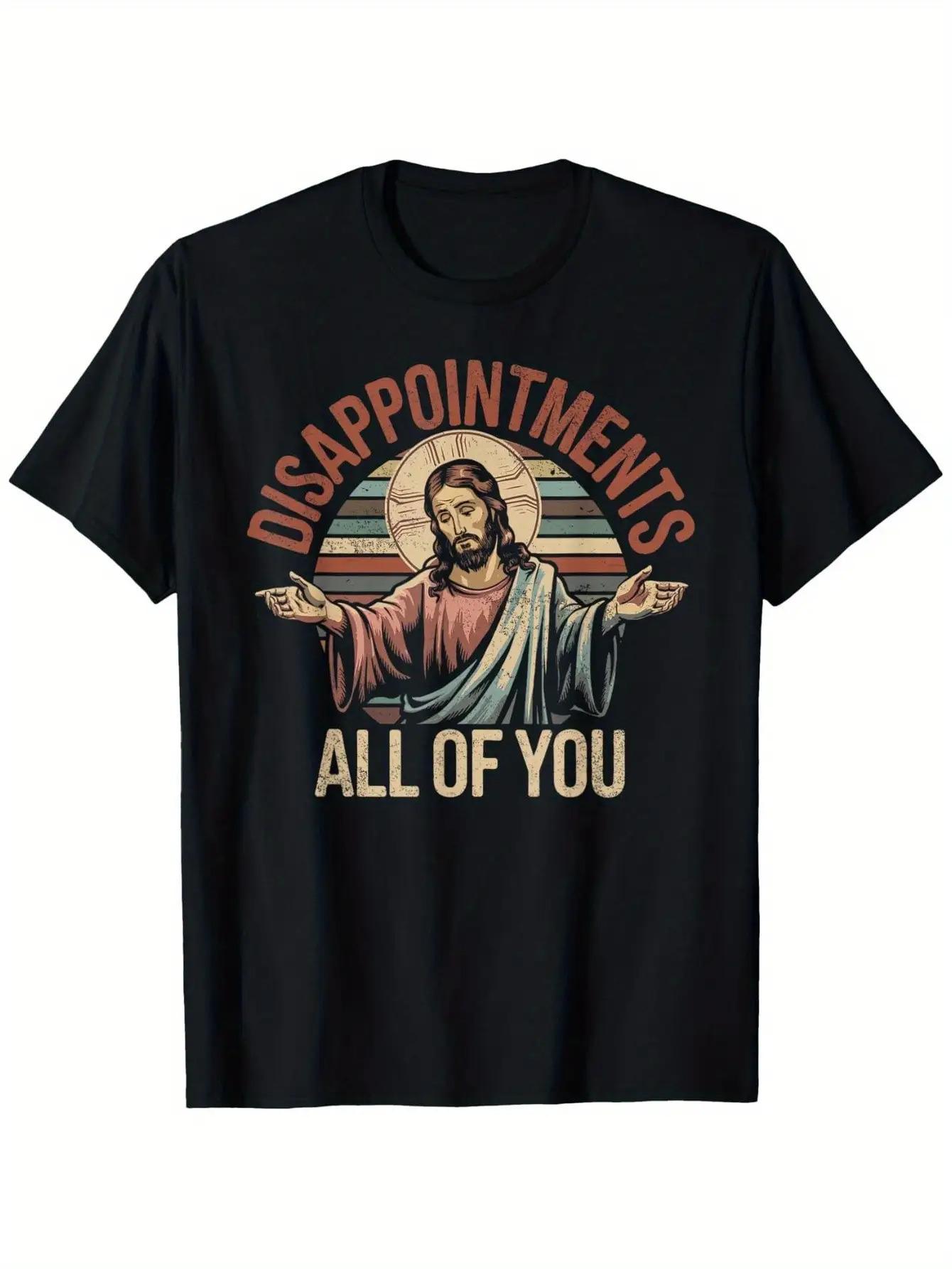 

Men s Funny Christian Sarcastic T-Shirt - Disappointments All Of You Red Lettering Religious Graphic Tee S