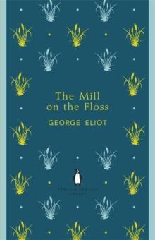 The Mill On the Floss by George Eliot Paperback Book 9780141198910