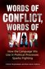 Libro Words of Conflict, Words of War : How the Language We Use In Political Processes Sparks Fighting