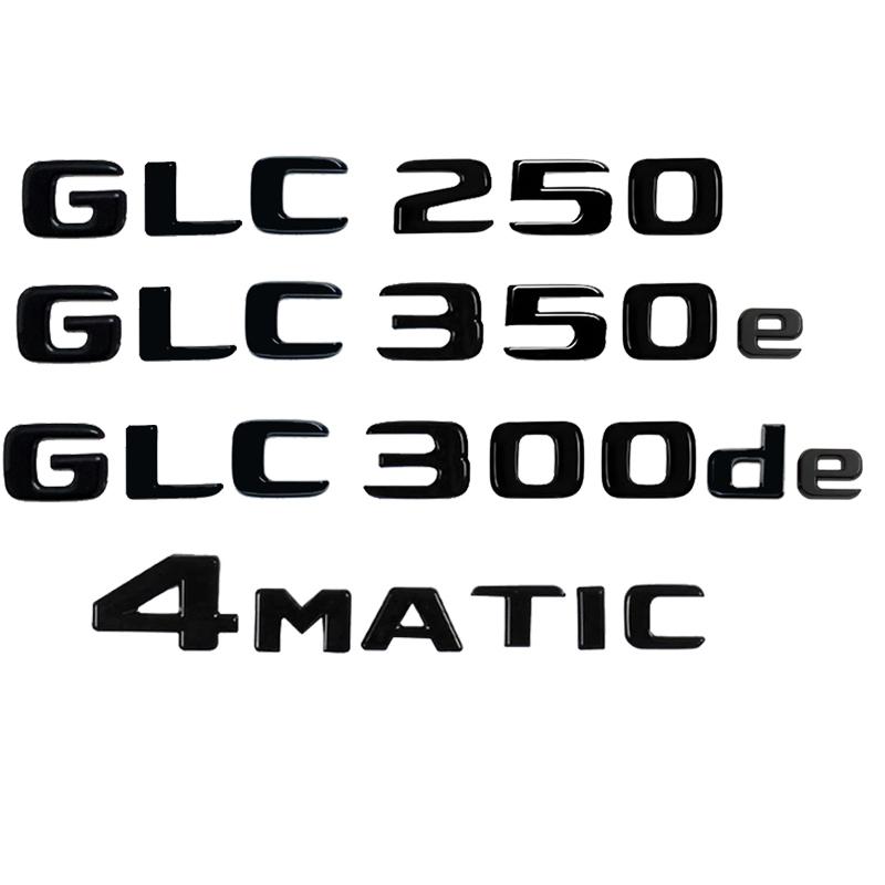 

Car Tail Rear Trunk Badge Emblem Letter Stickers For Mercedes Benz GLC X253 GLC260 GLC300de GLC350 GLC200 4MATIC GLC250d GLC350e 4MATIC