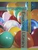 Bok Emotional Literacy : Helping Children Successfully Identify and Express Their Feelings