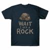 See Wait Geologist Rock Cotton Unisexs I Funny A TShirt Idea TShirt Gift