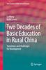 The Two Decades of Basic Education In Rural China : Transitions and Challenges for Development Book