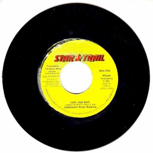 7inch Record IYASHANTI / BUJU BANTON - Jah Jah Say NONE Star Trail 1999 Jamaica Reggae, Ska & Dub Used
