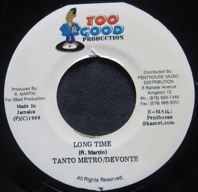 7inch Record TANTO METRO DEVONTE Long Time NONE Too Good Produc 1999 Jamaica Reggae Ska Dub Used