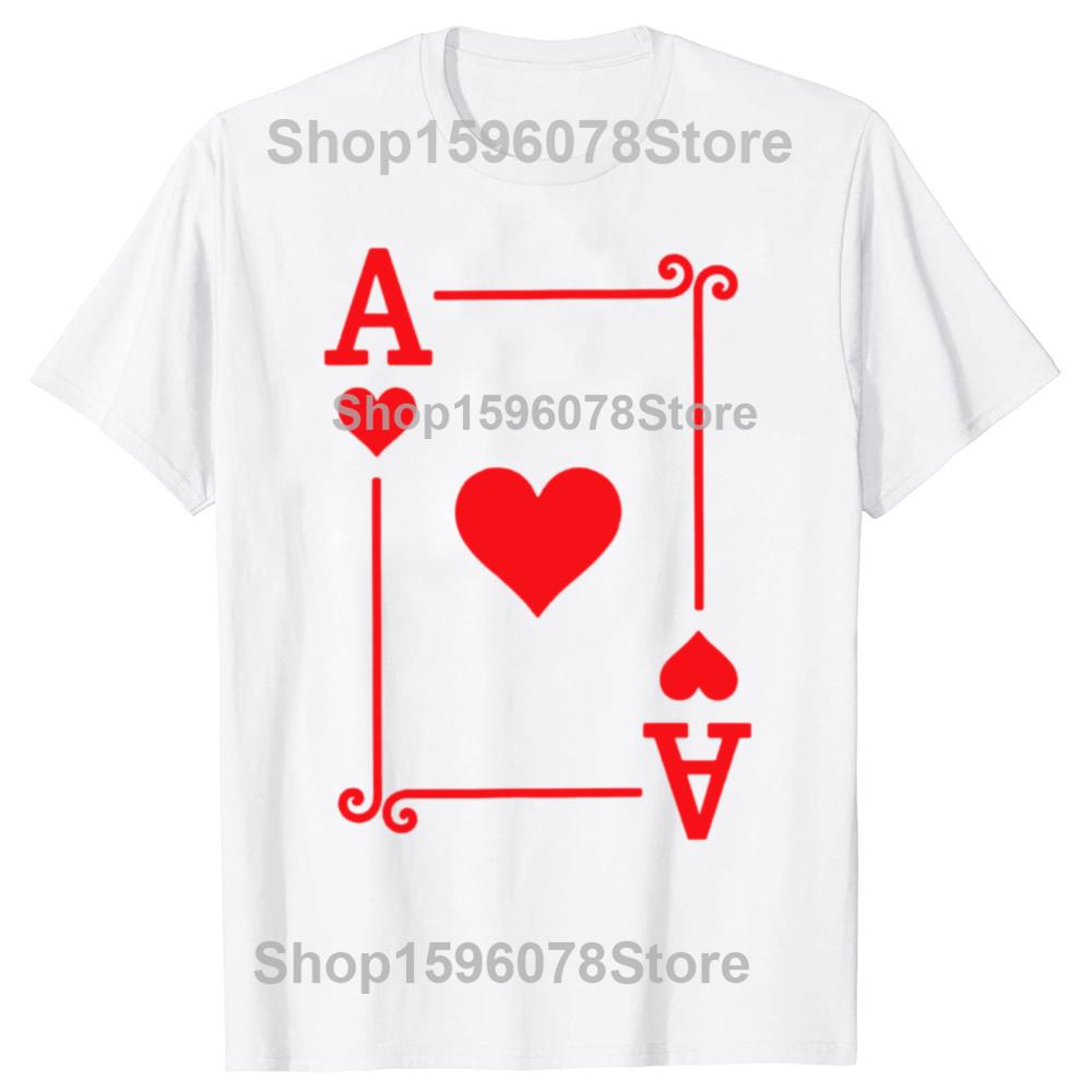 Funny Playing Cards Costume Ace Hearts Card Graphic T Shirts Men Humor Streetwear Tee Shirt Short Sleeve Unisex Loose Clothing