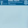 12inch Record SONIC YOUTH - Slaapkamers Met Slagroom SYR2 SONIC YOUTH 2024 US Rock