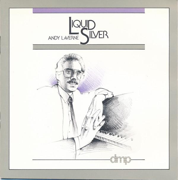 CD ANDY LAVERNE - Liquid Silver CD449 DMP 1984 US Jazz Used