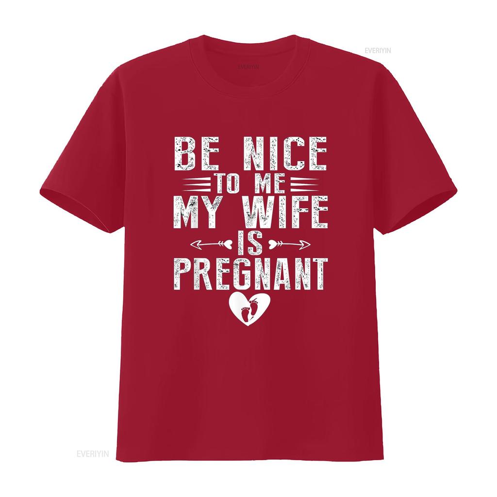 Mens Be Nice To My Wife Is Pregnant T Shirt Black vintage Washed streetwear homme fashion designer clothes Slightly Casual