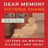 Dear Memory by Victoria Chang Hardback Book 9781571313928