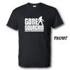 Gone Squatchin Shirt Brand New Multiple Sizes and Colors Unisex T-Shirt