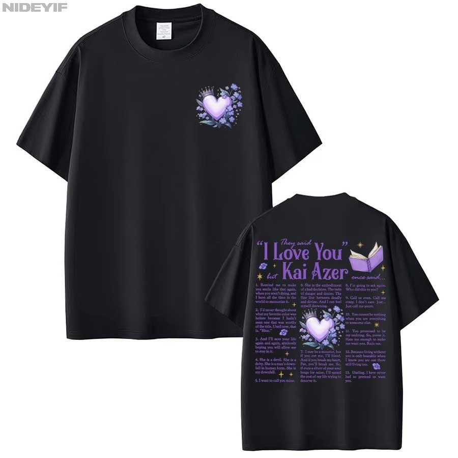 

Kai Azer I Love You Powerless Bookish Romance T shirt for Men Women Hiphop Streetwear Oversized Tops 100 Cotton TShirt 4XL